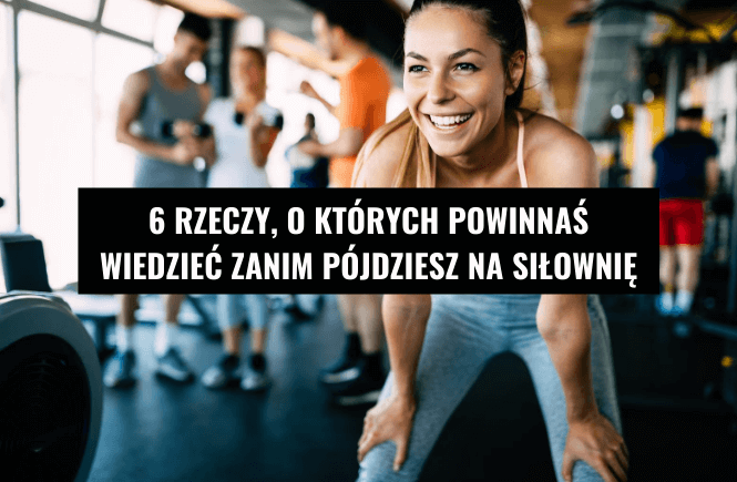 Rzeczy O Kt Rych Powinna Wiedzie Zanim P Jdziesz Na Si Owni